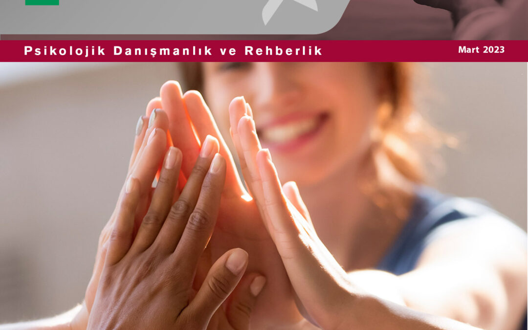 Rehberlik Bülteni Mart 2023 Sayısı Yayında!