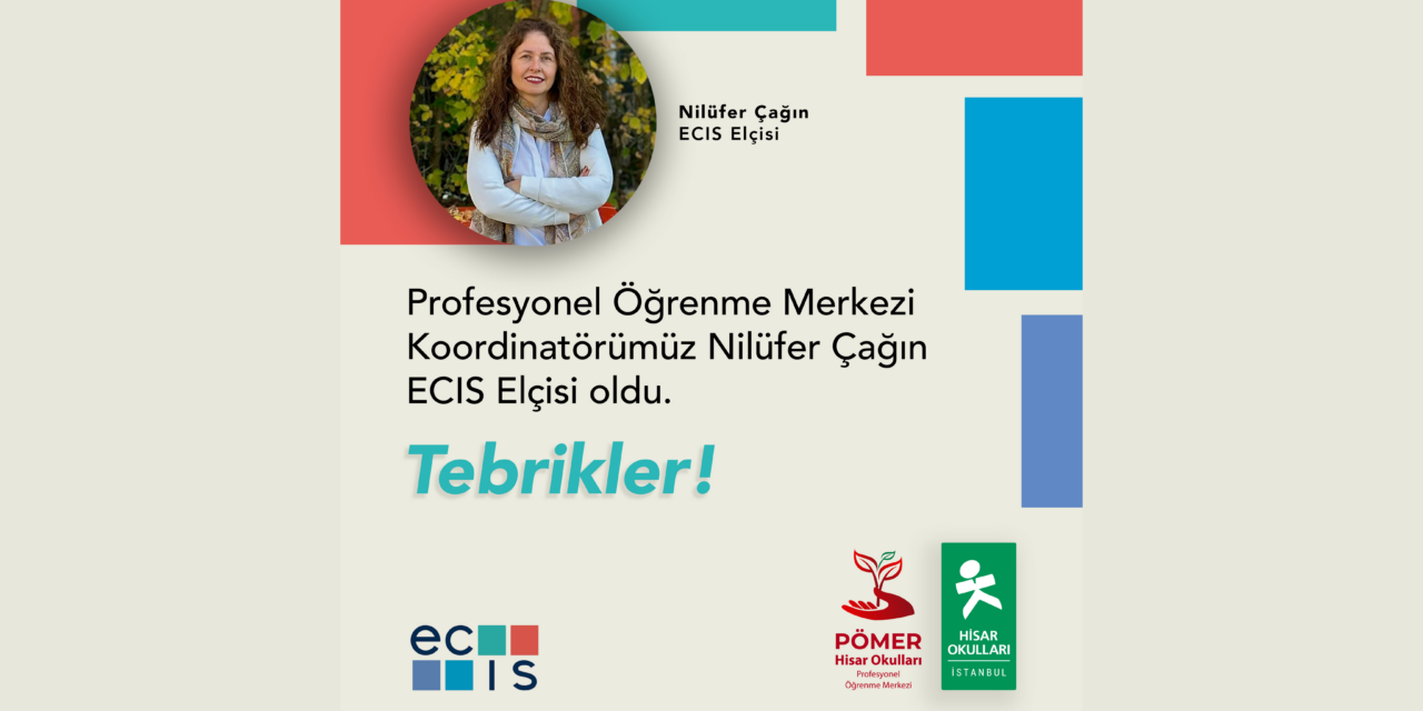 PÖMER Koordinatörümüz Nilüfer Çağın, ECIS Elçisi Oldu